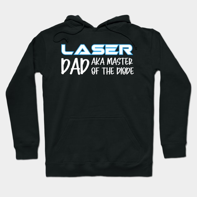 Laser Dad Hoodie by Nice Surprise